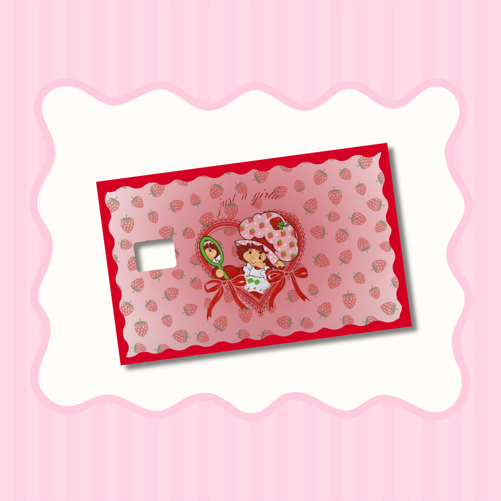 Strawberry S. Im Just a Girl Card Skin